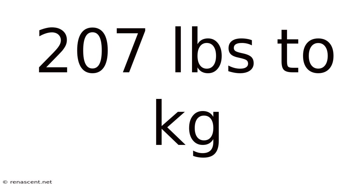 207 Lbs To Kg