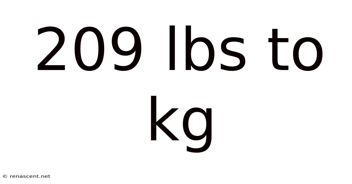 209 Lbs To Kg