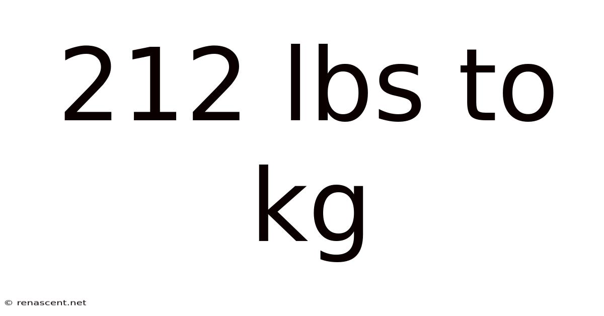 212 Lbs To Kg