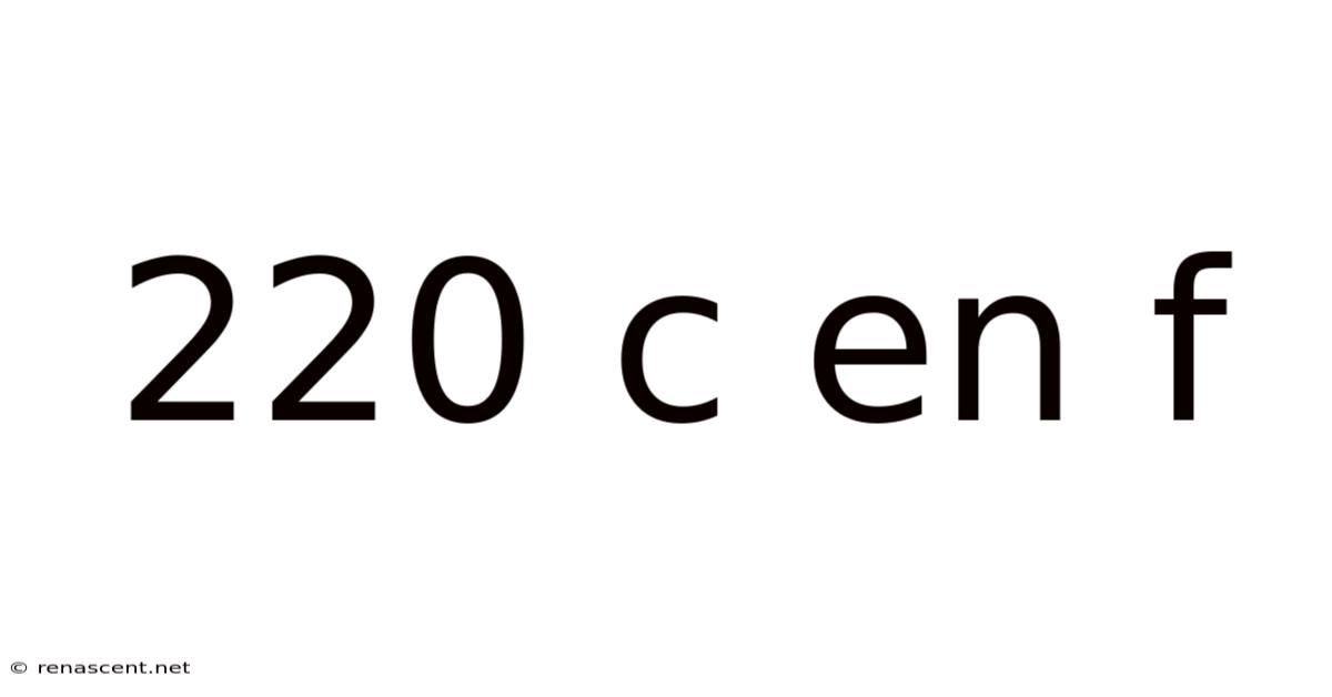 220 C En F