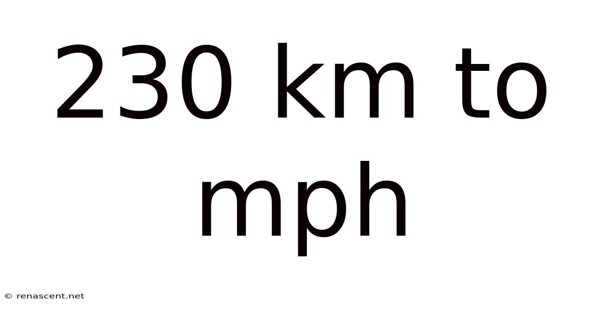 230 Km To Mph