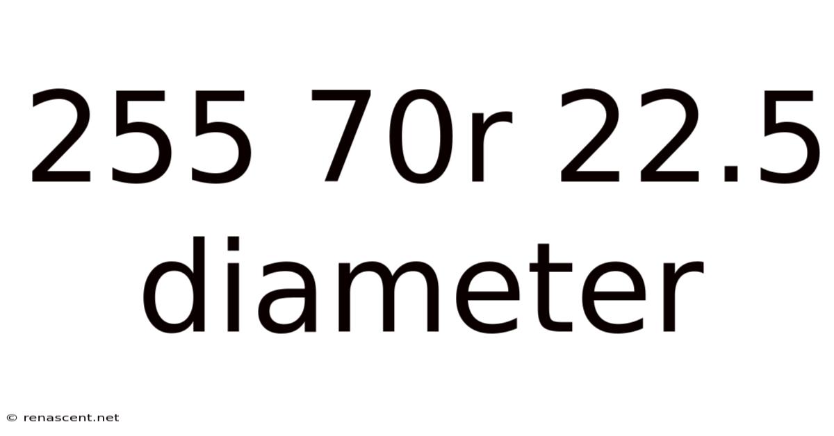 255 70r 22.5 Diameter