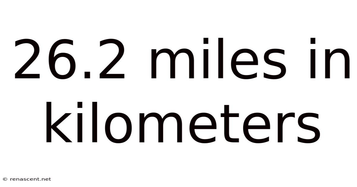 26.2 Miles In Kilometers