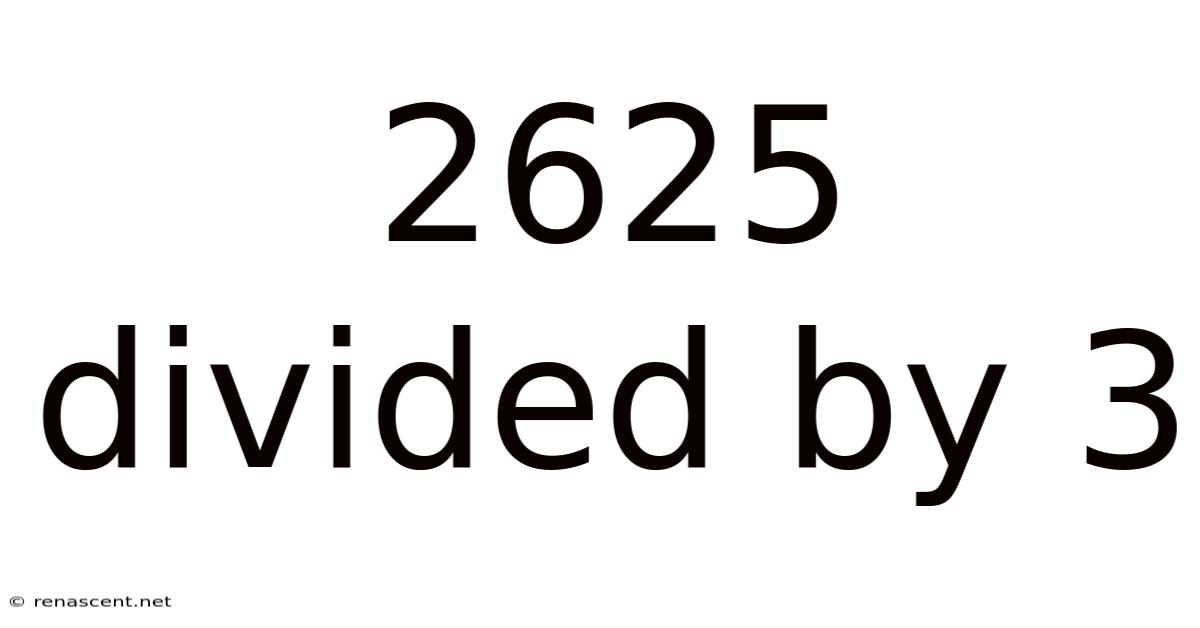 2625 Divided By 3