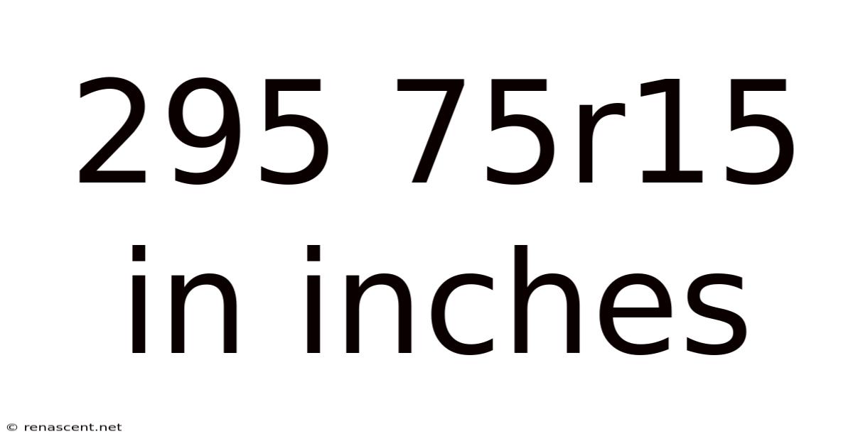 295 75r15 In Inches