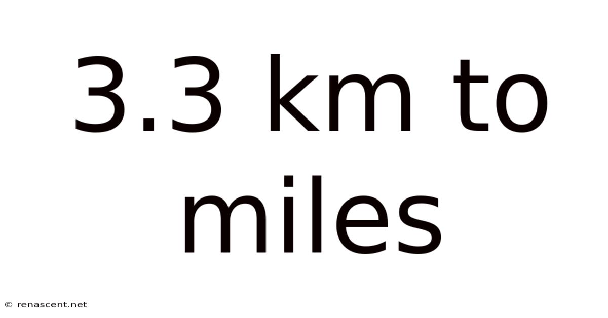 3.3 Km To Miles