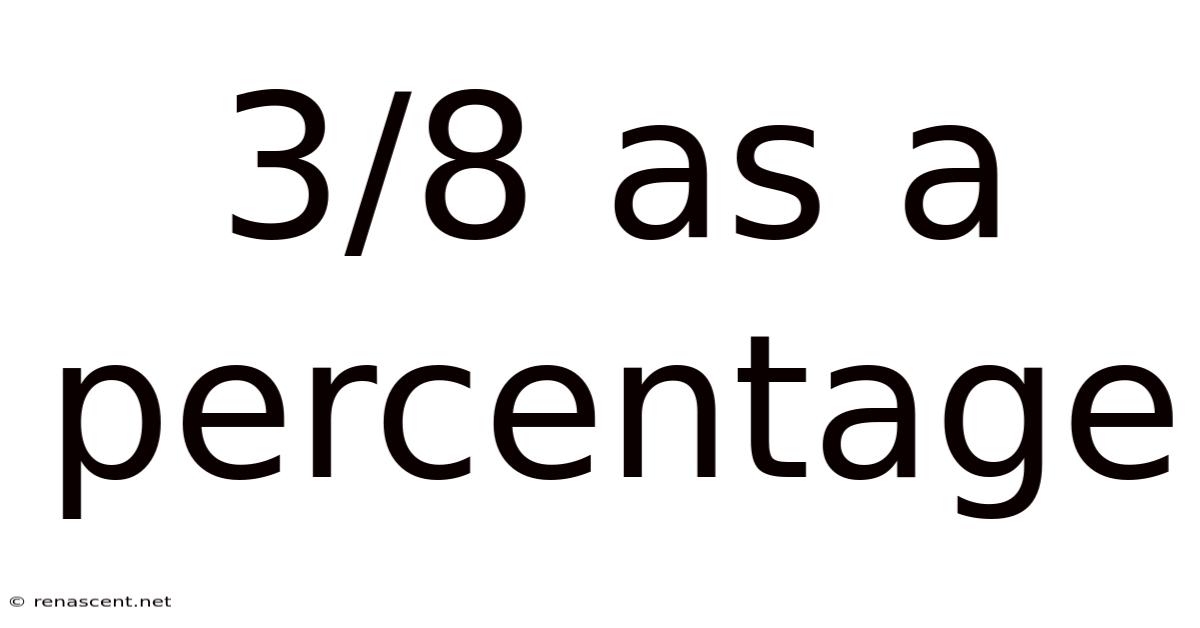 3/8 As A Percentage