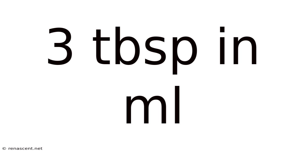 3 Tbsp In Ml
