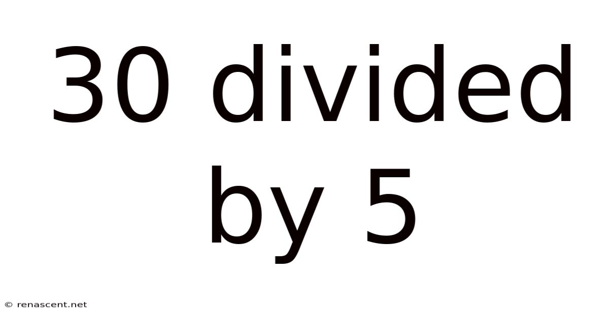 30 Divided By 5