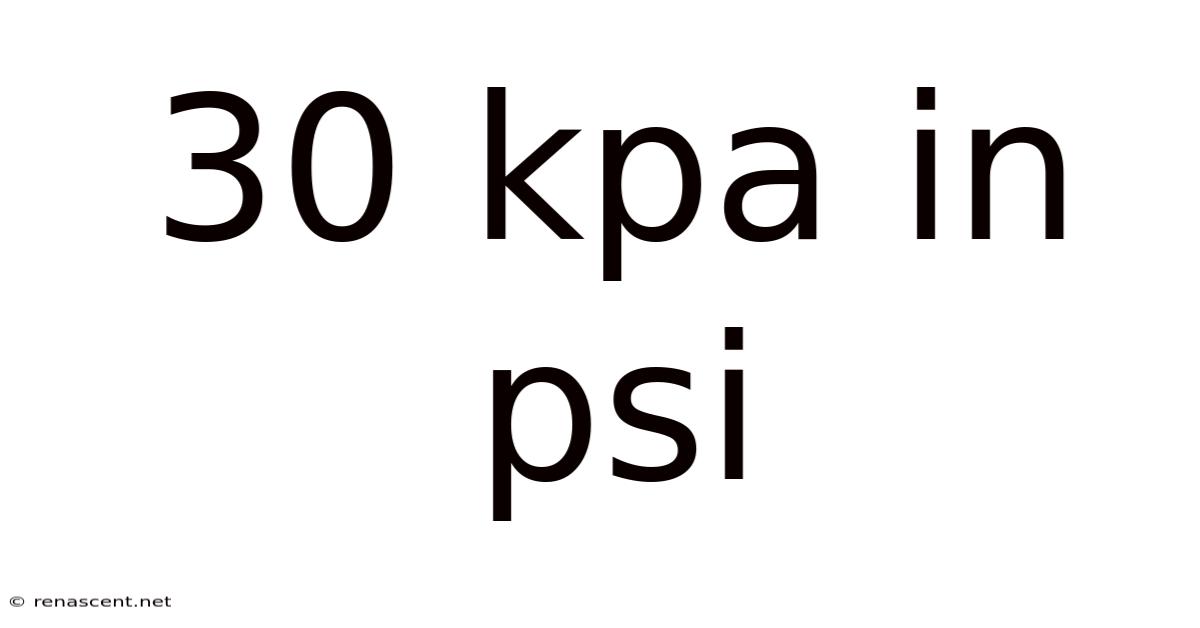 30 Kpa In Psi