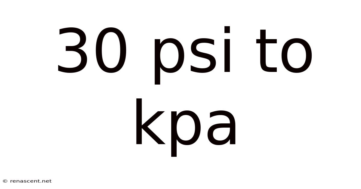 30 Psi To Kpa