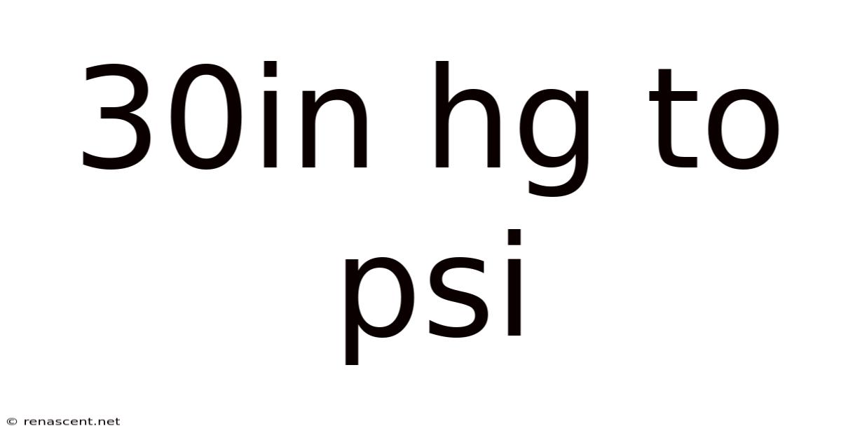 30in Hg To Psi