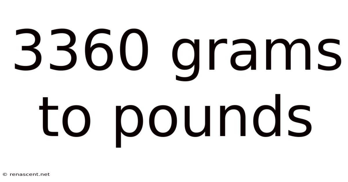 3360 Grams To Pounds