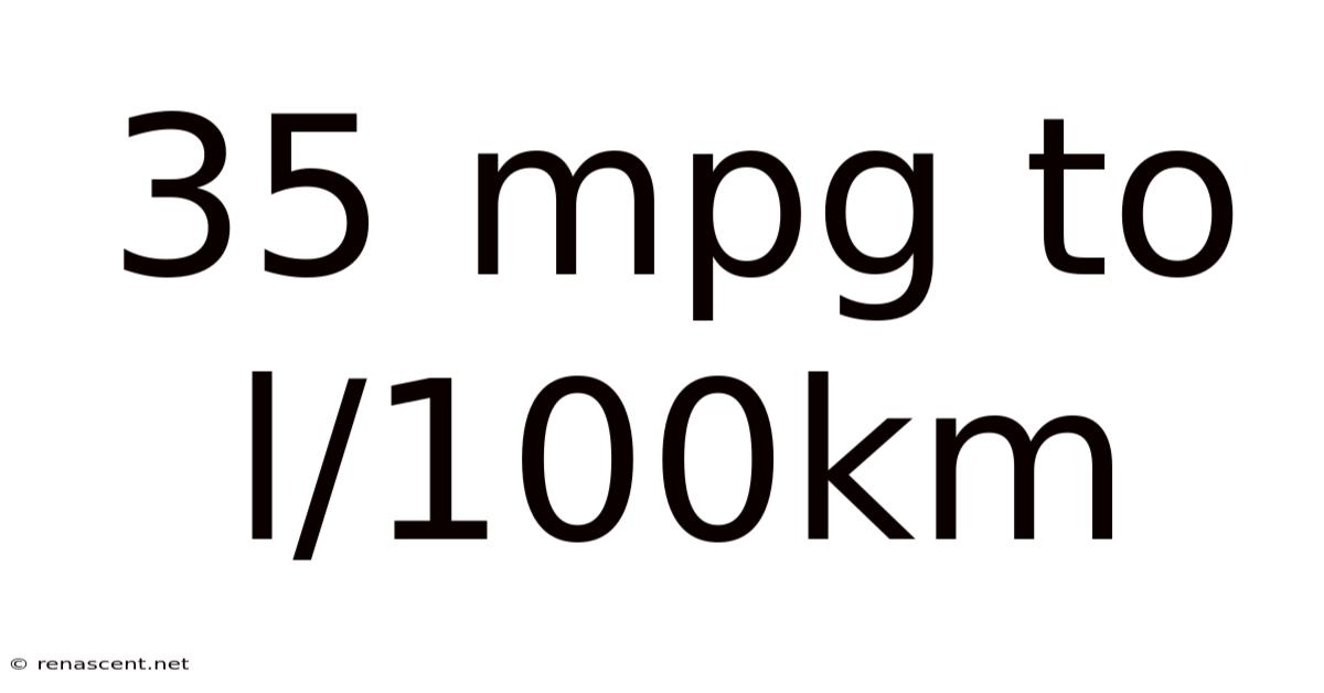 35 Mpg To L/100km