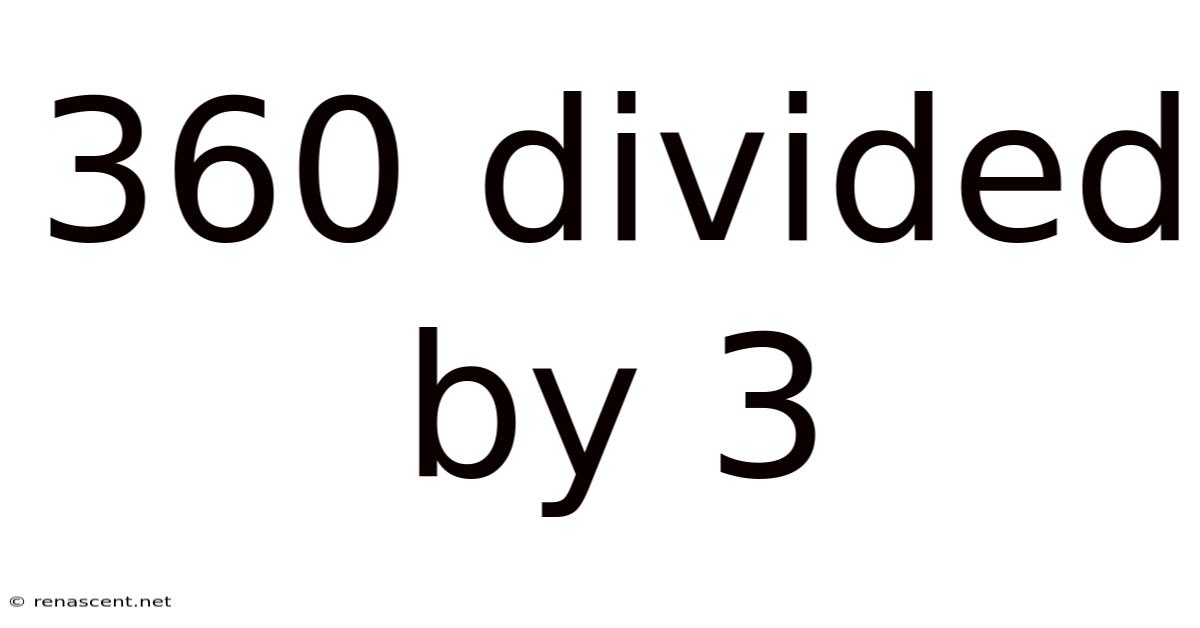 360 Divided By 3