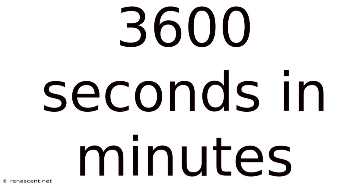 3600 Seconds In Minutes