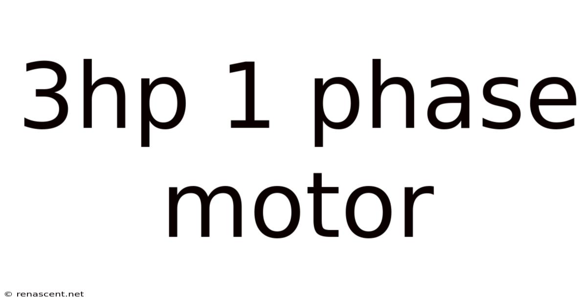 3hp 1 Phase Motor