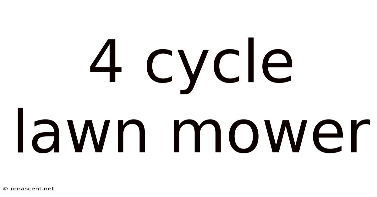 4 Cycle Lawn Mower