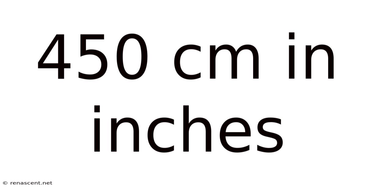 450 Cm In Inches