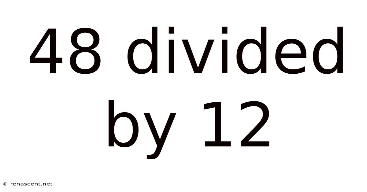 48 Divided By 12