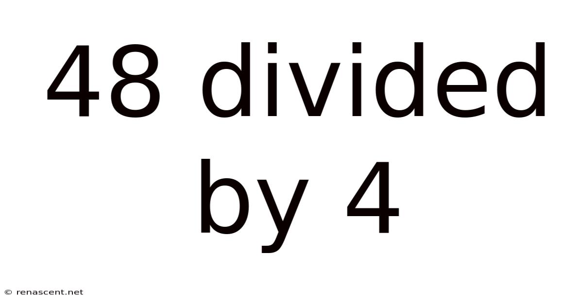 48 Divided By 4