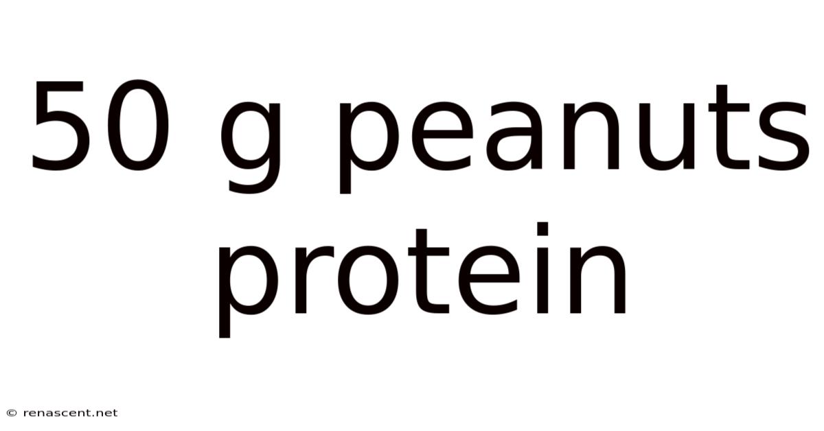 50 G Peanuts Protein