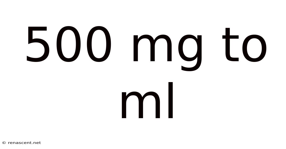500 Mg To Ml