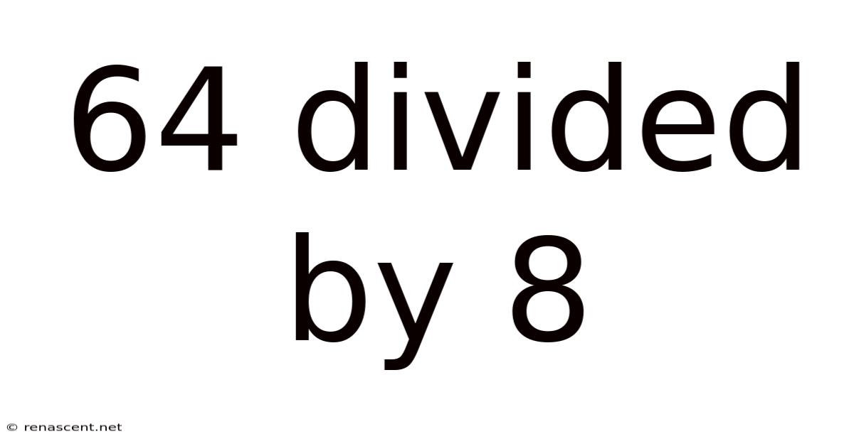 64 Divided By 8