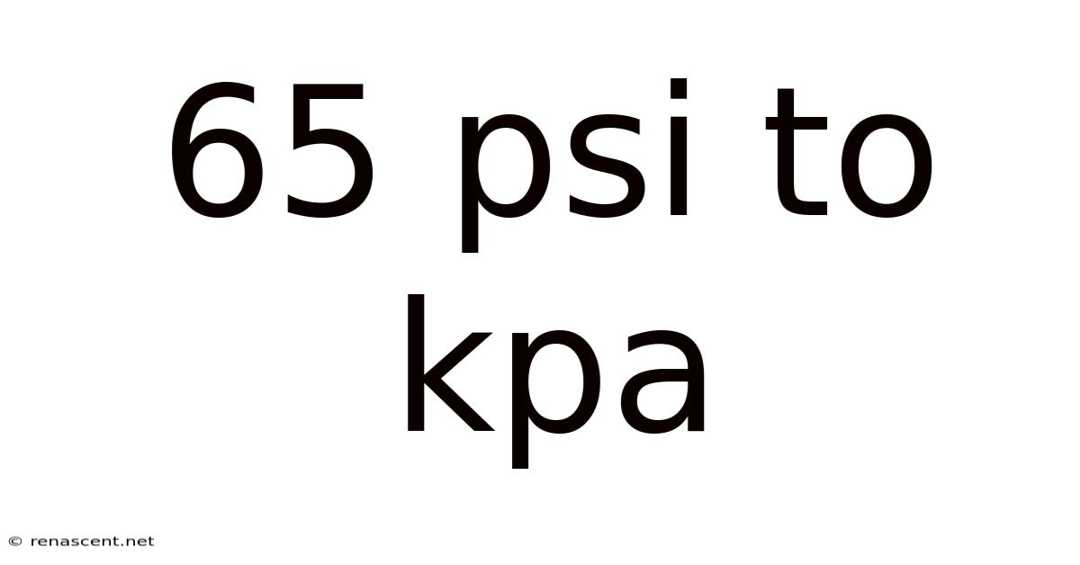 65 Psi To Kpa