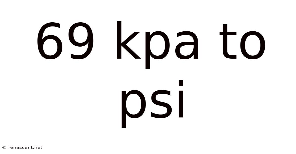 69 Kpa To Psi