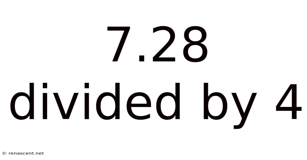 7.28 Divided By 4