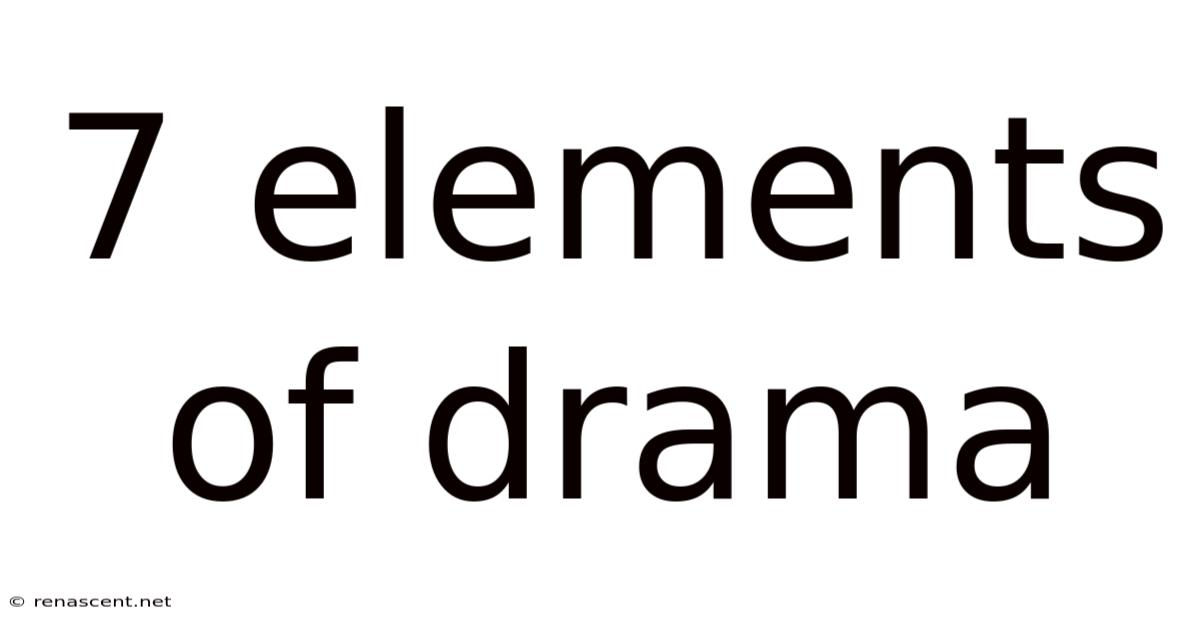 7 Elements Of Drama