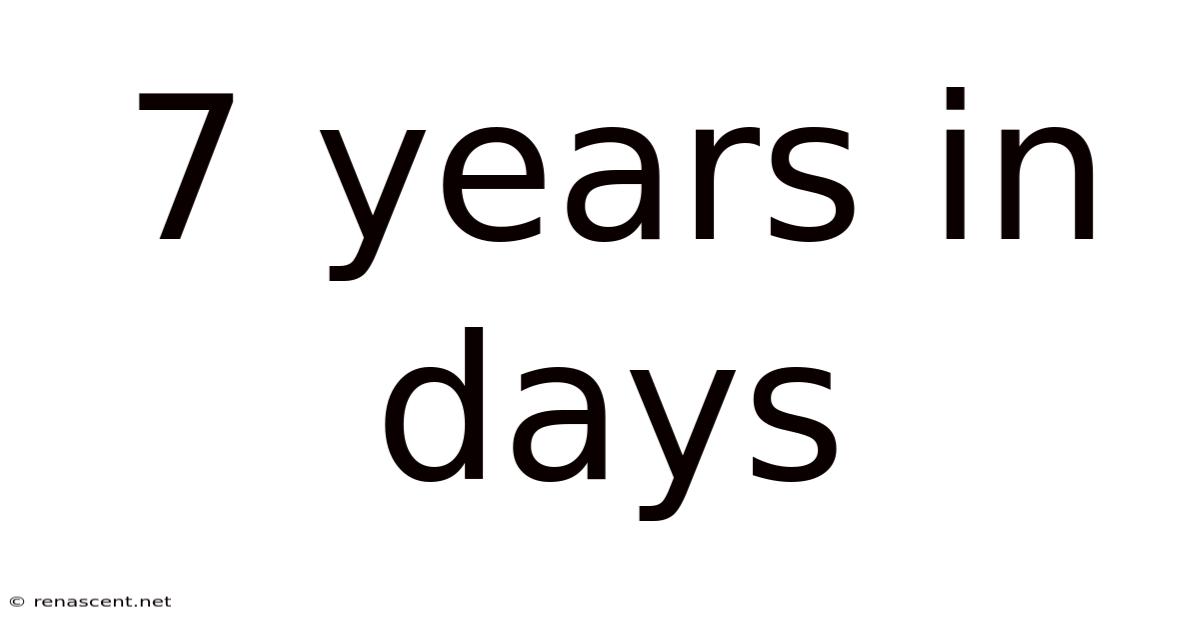 7 Years In Days
