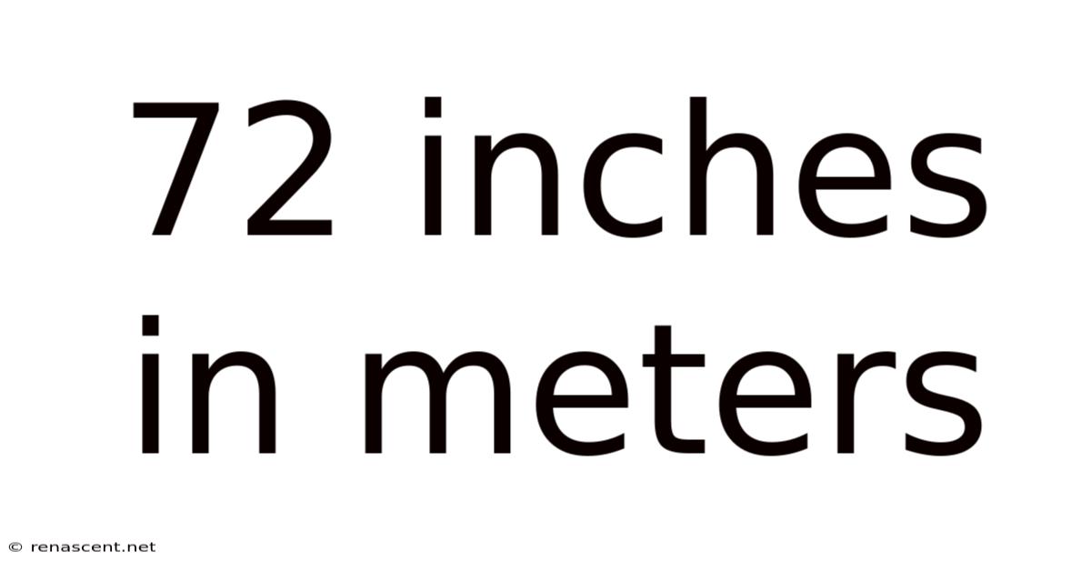 72 Inches In Meters