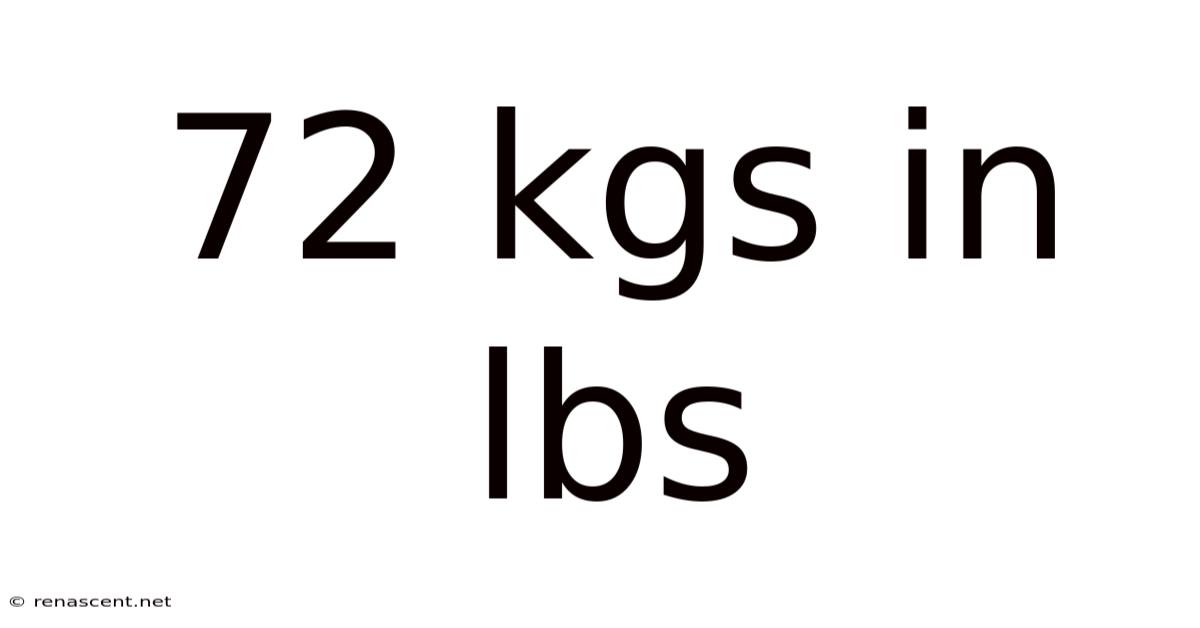 72 Kgs In Lbs