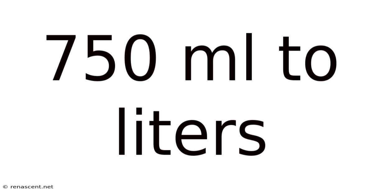 750 Ml To Liters