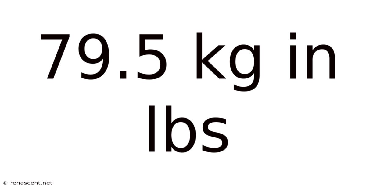 79.5 Kg In Lbs