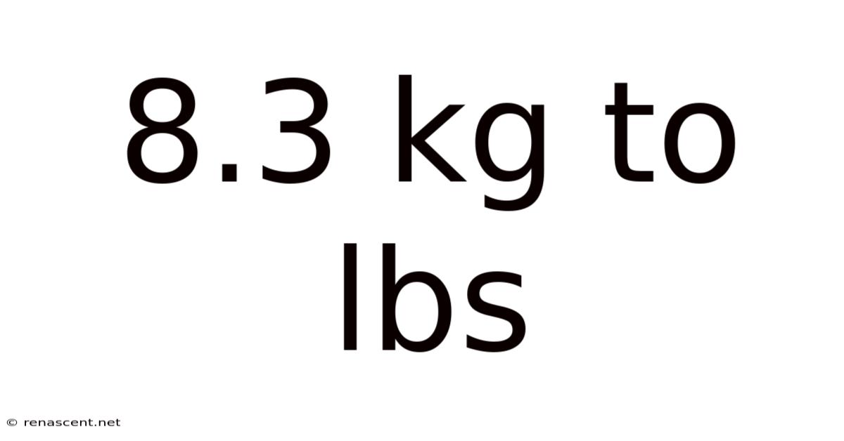 8.3 Kg To Lbs