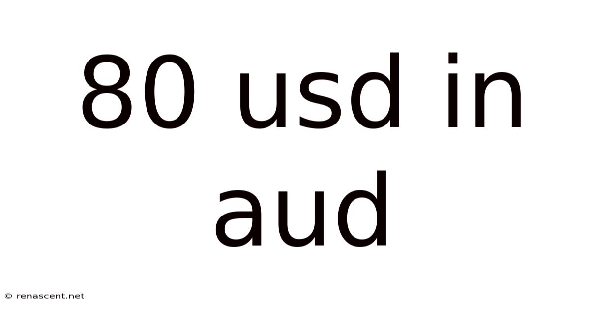 80 Usd In Aud