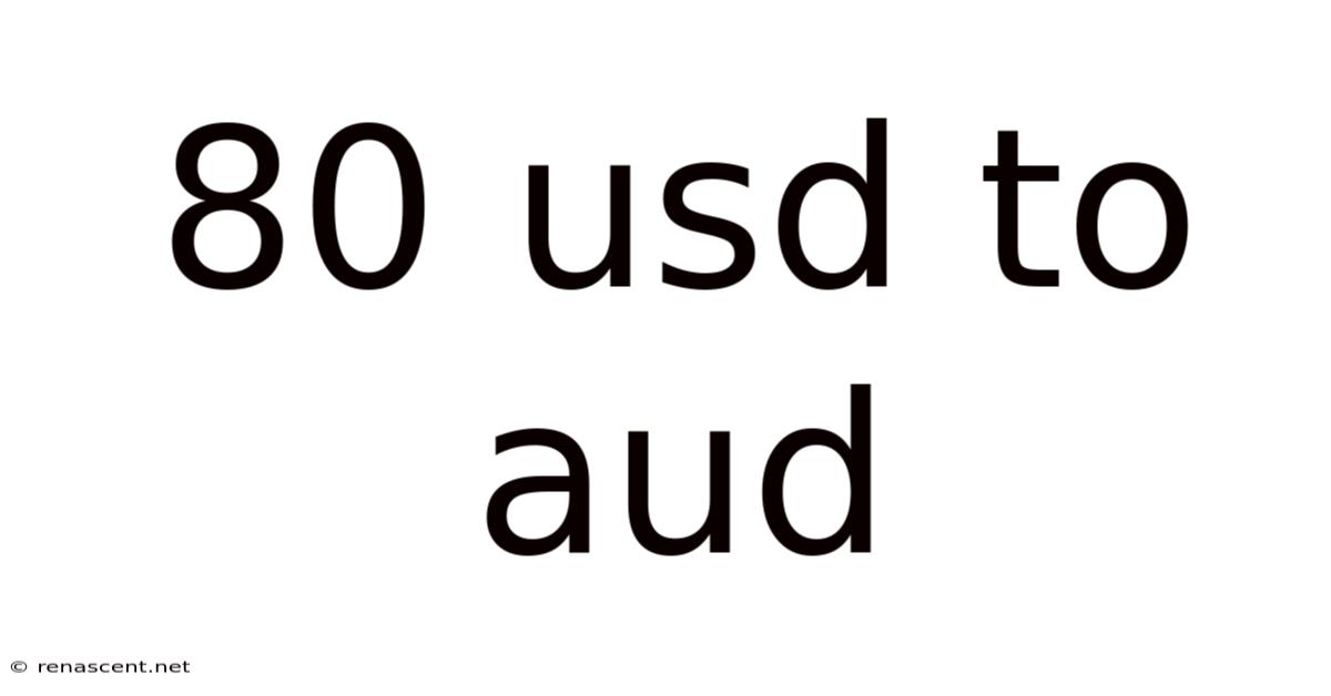 80 Usd To Aud