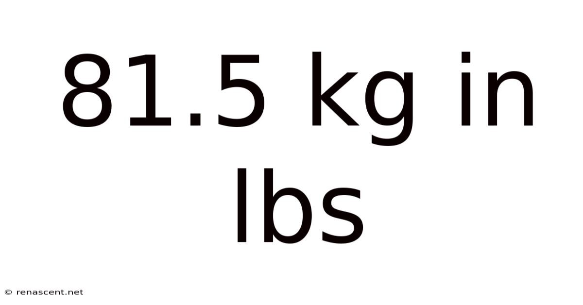 81.5 Kg In Lbs