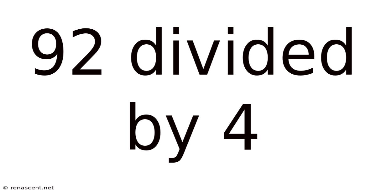 92 Divided By 4