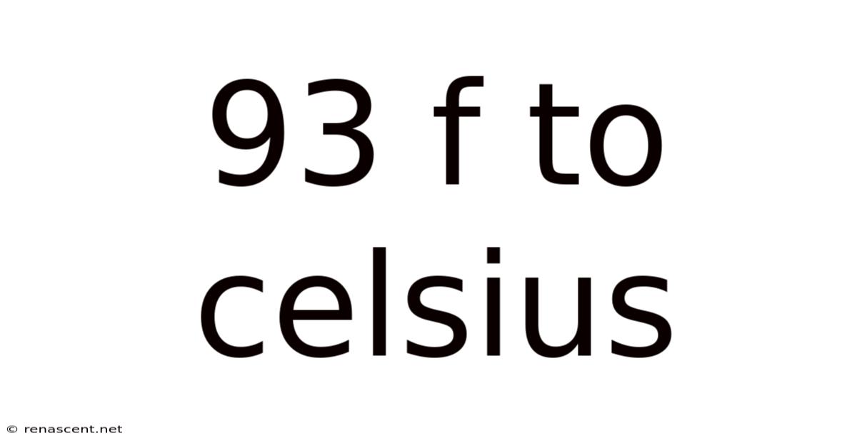 93 F To Celsius