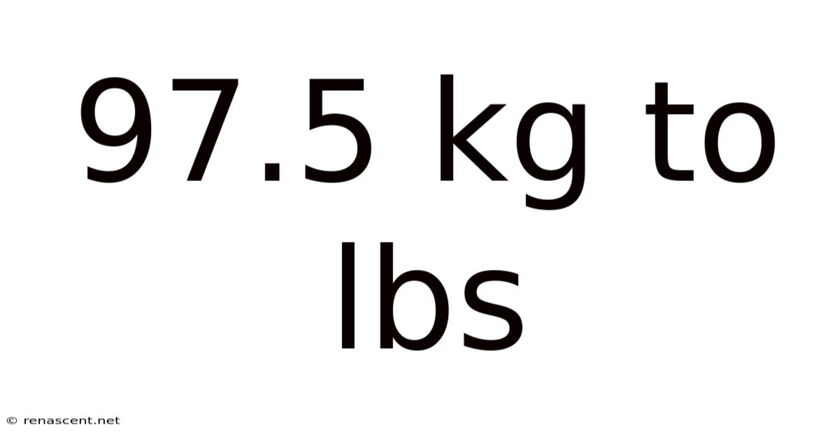 97.5 Kg To Lbs