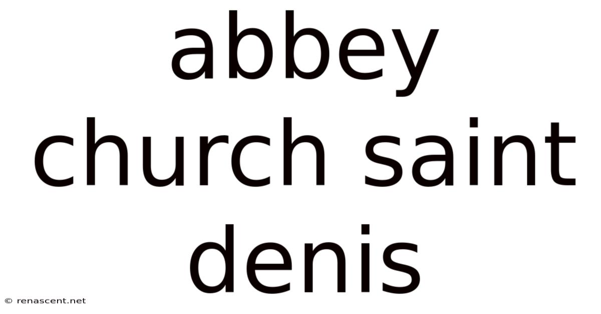 Abbey Church Saint Denis
