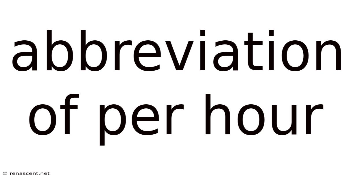 Abbreviation Of Per Hour