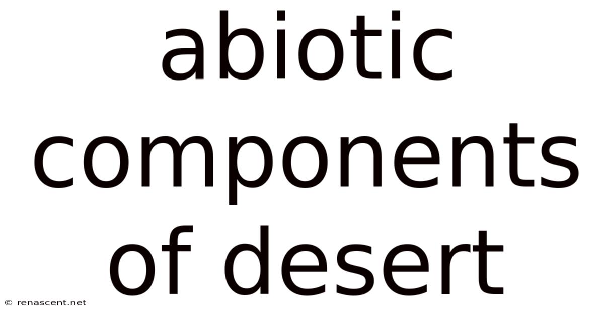 Abiotic Components Of Desert