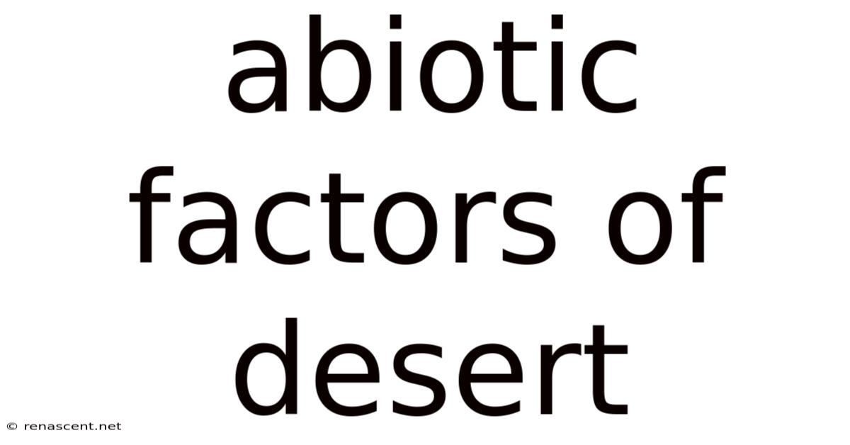 Abiotic Factors Of Desert