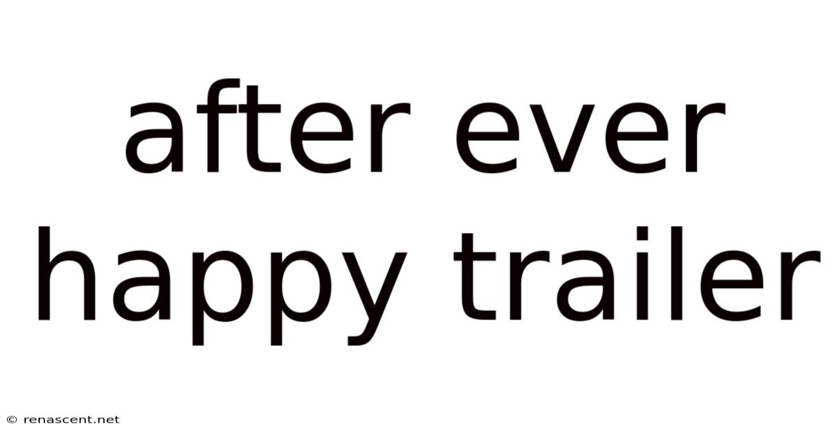 After Ever Happy Trailer
