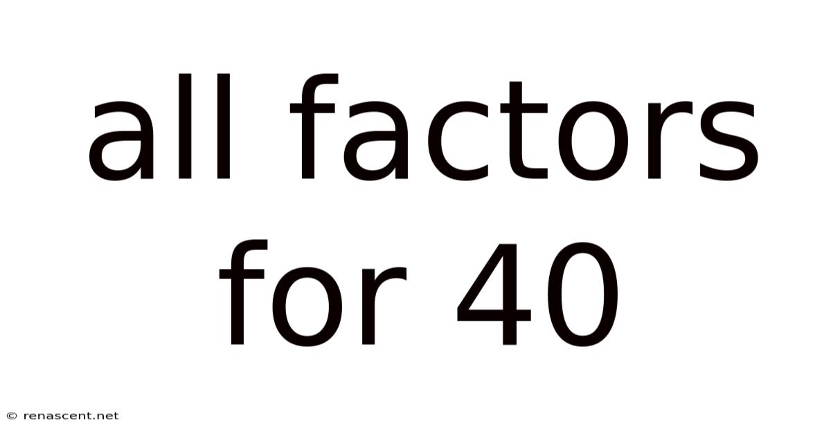 All Factors For 40